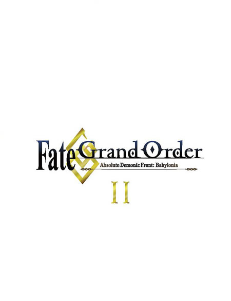 Fate/Grand Order Absolute Demonic Front: Babylonia Part 2 - Collector's Edition [Blu-Ray]